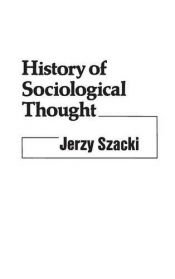book cover of History of Sociological Thought by MR Larry Percy