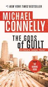 book cover of The Gods of Guilt (Mickey Haller Book 5) by Michael Connelly