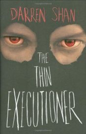 book cover of The Thin Executioner by Darren Shan