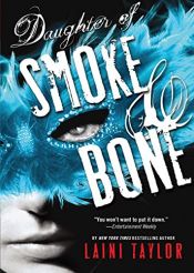 book cover of Daughter of Smoke and Bone by Laini Taylor