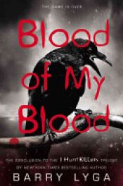 book cover of Blood of My Blood by Barry Lyga