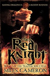 book cover of The Red Knight (The Traitor Son Cycle Book 1) by Miles Cameron