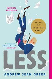 book cover of Less (Winner of the Pulitzer Prize): A Novel by Andrew Sean Greer