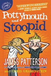 book cover of Pottymouth and Stoopid by James Patterson