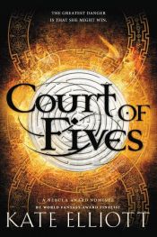 book cover of Court of Fives by Kate Elliott
