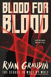 book cover of Blood for Blood (Wolf by Wolf) by Ryan Graudin