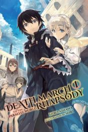book cover of Death March to the Parallel World Rhapsody, Vol. 1 (light novel) by Hiro Ainana