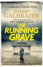book cover of The Running Grave by Robert Galbraith