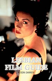book cover of Lesbian Film Guide (Sexual Politics) by Alison Darren