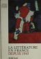 La Litterature En France Depuis 1945 (French Edition)