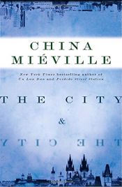 book cover of The City and the City by China Miéville
