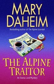 book cover of The Alpine Traitor: An Emma Lord Mystery (Emma Lord Mysteries) by Mary Daheim