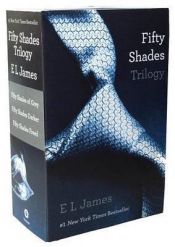 book cover of Fifty Shades Trilogy: Fifty Shades of Grey, Fifty Shades Darker, Fifty Shades Freed 3-volume Boxed Set by E. L. James