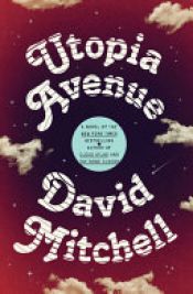book cover of Utopia Avenue by David Mitchell