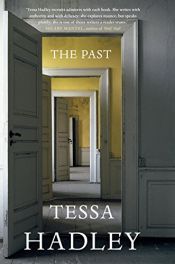 book cover of The Past: A novel by Tessa Hadley