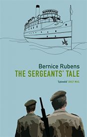 book cover of The Sergeants' Tale by Bernice Rubens