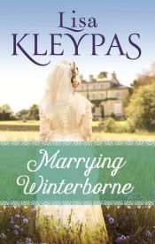 book cover of Marrying Winterborne by Lisa Kleypas