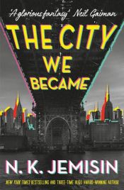 book cover of The City We Became by N.K. Jemisin