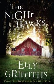 book cover of The Night Hawks by Elly Griffiths