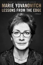 book cover of Lessons from the Edge by Marie Yovanovitch