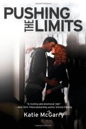 book cover of Pushing the Limits (Harlequin Teen) by Katie McGarry