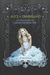 book cover of Alice in Zombieland by Gena Showalter