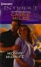 Mommy Midwife (Harlequin Intrigue Series)
