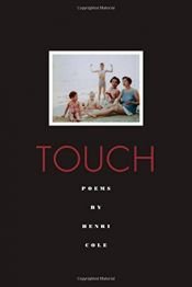 book cover of Touch: Poems by Henri Cole