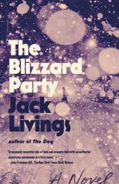 book cover of The Blizzard Party by Jack Livings