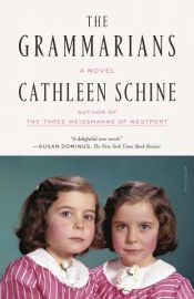 book cover of The Grammarians by Cathleen Schine