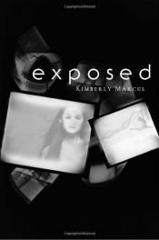 book cover of Exposed by Kimberly Marcus