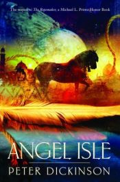 book cover of Angel Isle by Peter Dickinson