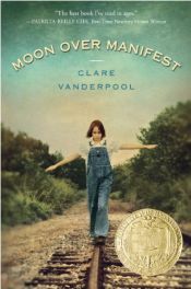 book cover of Moon Over Manifest by Clare Vanderpool