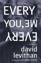 book cover of Every You, Every Me by David Levithan