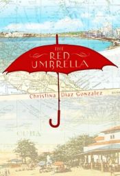 book cover of The red umbrella by Christina Gonzalez
