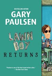 book cover of Lawn Boy Returns by Gary Paulsen