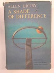 book cover of A Shade of Difference by Allen Drury