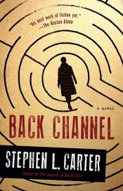 book cover of Back Channel by Stephen L. Carter