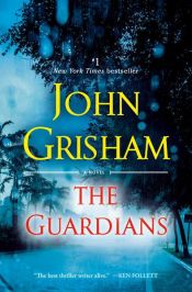 book cover of The Guardians by John Grisham