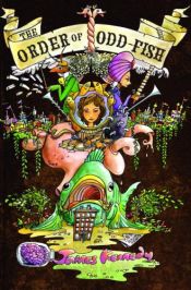 book cover of The Order of Odd-Fish by James Kennedy