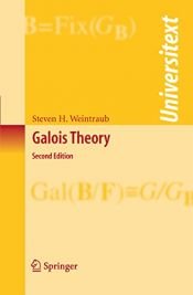 book cover of Galois Theory (Universitext) by Steven H. Weintraub