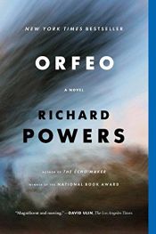 book cover of ORFEO by Richard Powers