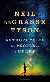 book cover of Astrophysics for People in a Hurry by ニール・ドグラース・タイソン