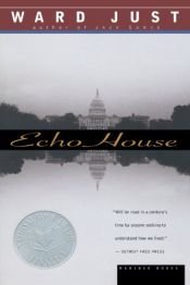 book cover of Echo House by Ward Just