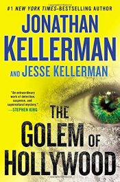 book cover of The Golem of Hollywood by Jessee Kellerman|Jonathan Kellerman