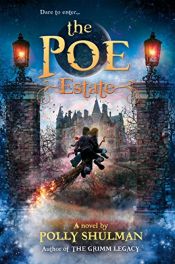 book cover of The Poe Estate by Polly Shulman