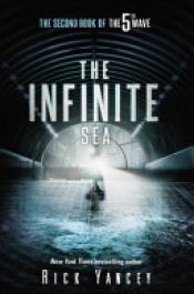 book cover of The 5th Wave 2. The Infinite Sea by Rick Yancey