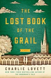book cover of The Lost Book of the Grail by Charlie Lovett