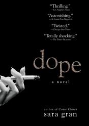 book cover of Dope by Sara Gran