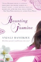book cover of Haunting Jasmine by Anjali Banerjee